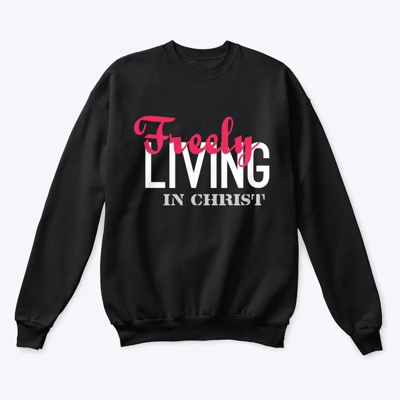 Freely Living in Christ